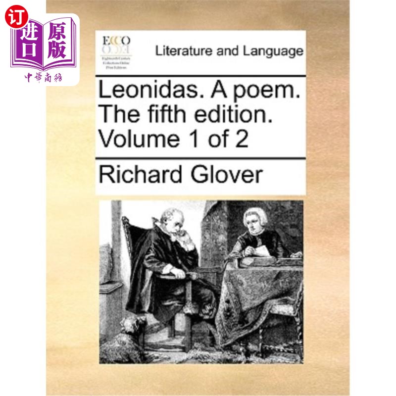 海外直订Leonidas. a Poem. the Fifth Edition. Volume 1 of 2 列奥尼达。一首诗。第五版。第1卷，共2卷 书籍/杂志/报纸 进口教材/考试类/工具书类原版书 原图主图