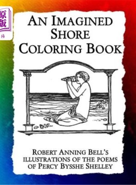 海外直订An Imagined Shore: Robert Anning Bell's illustrations of the poems of Percy Byss 想象中的海岸:罗伯特·安宁·