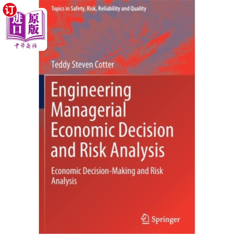 海外直订Engineering Managerial Economic Decision and Risk Analysis: Economic Decision-Ma 工程管理经济决策与风险分析