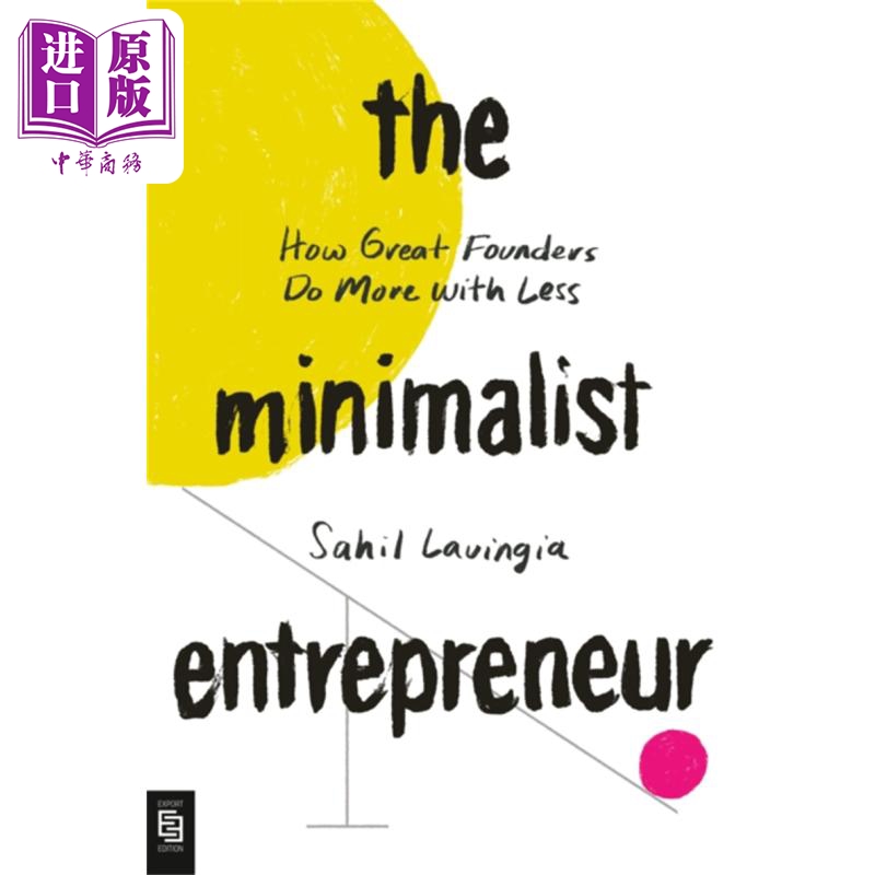 极简主义企业家 Gumroad创始人 The Minimalist Entrepreneu 英文原版 Sahil Lavingia【中商原版】