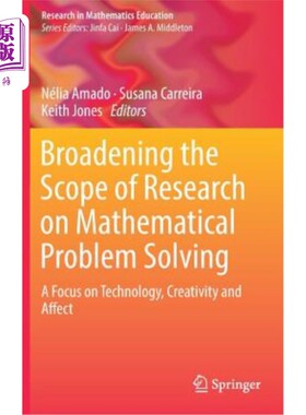 海外直订Broadening the Scope of Research on Mathematical Problem Solving: A Focus on Tec 扩大数学问题解决的研究范围