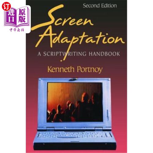 海外直订Screen Adaptation: A Scriptwriting Handbook 改编剧本：编剧手册