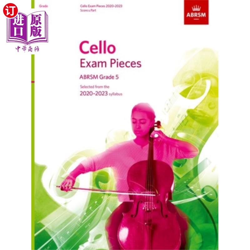 海外直订Cello Exam Pieces 2020-2023, ABRSM Grade 5, Scor... 大提琴考试曲目2020-2023,ABRSM五级，乐谱和部分 书籍/杂志/报纸 艺术类原版书 原图主图