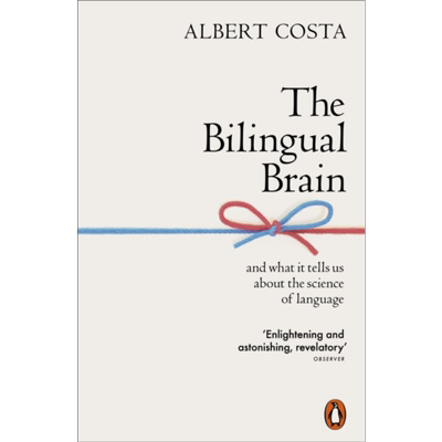 双语大脑 以及它告诉我们的语言科学 The Bilingual Brain 英文原版 Albert Costa 认知科学 科学百科【中商原版】
