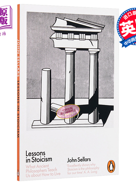 我们可以坦然接受不可控并尽力而为 斯多葛哲学 斯多葛生活哲学 Lessons in Stoicism 英文原版 John Sellars【中商原版】