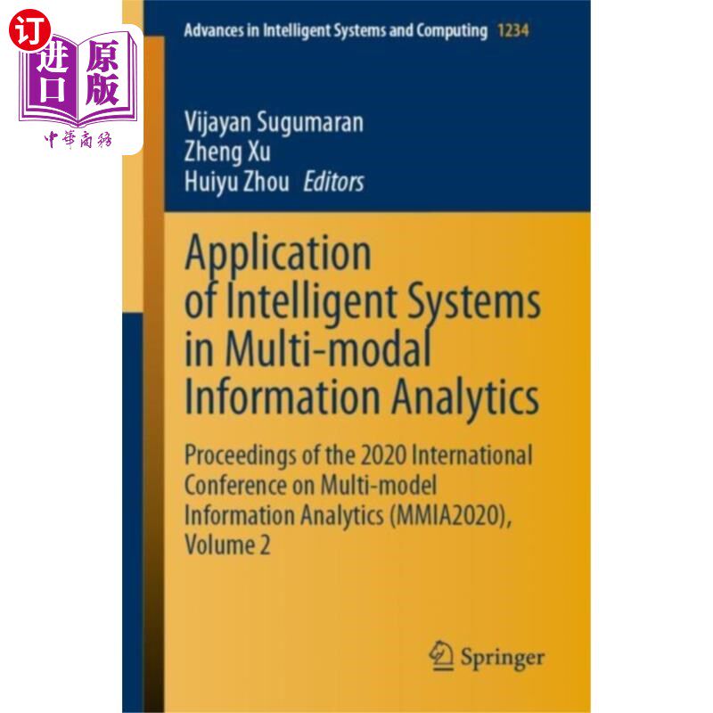 海外直订Application of Intelligent Systems in Multi-moda... 智能系统在多模态信息分析中的应用