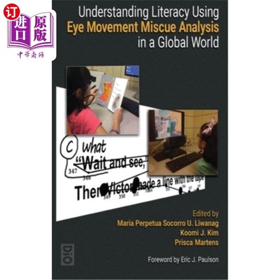 海外直订Understanding Literacy Using Eye Movement Miscue Analysis in A Global World 在全球范围内使用眼动错误分析来