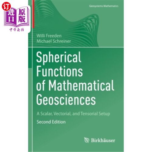 海外直订Spherical Functions of Mathematical Geosciences: A Scalar, Vectorial, and Tensor 数学地球科学的球面函数:标