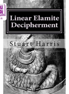 海外直订Linear Elamite Decipherment: Four long poems 线性伊莱米特解读：四首长诗