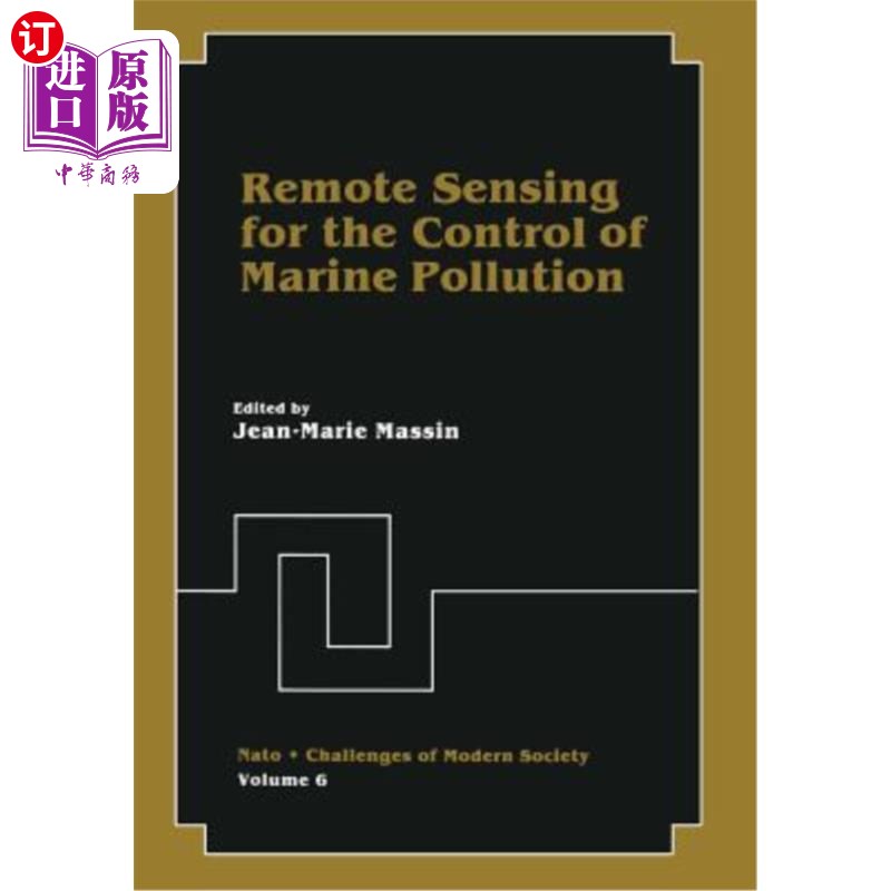 海外直订Remote Sensing for the Control of Marine Pollution 控制海洋污染的遥感
