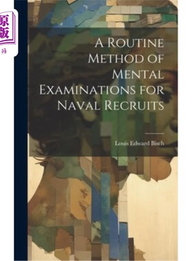 海外直订医药图书A Routine Method of Mental Examinations for Naval Recruits 海军新兵心理检查的常规方法