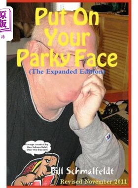 海外直订Put On Your Parky Face: Shining a Light on Parkinson's Disease, Myself, and 1.5  戴上你那张苍白的脸：照亮帕