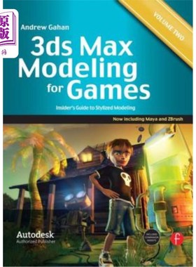 海外直订3ds Max Modeling for Games: Volume II: Insider's Guide to Stylized Game Characte 3ds Max建模游