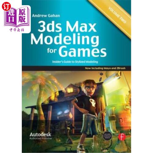 海外直订3ds Max Modeling for Games: Volume II: Insider's Guide to Stylized Game Characte 3ds Max建模游