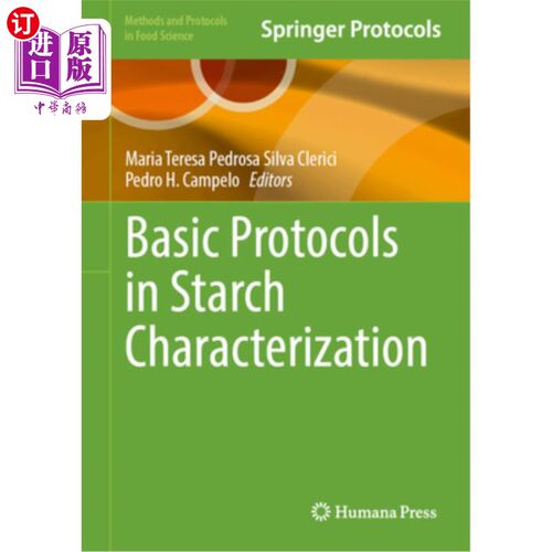 海外直订Basic Protocols in Starch Characterization 淀粉表征的基本方法