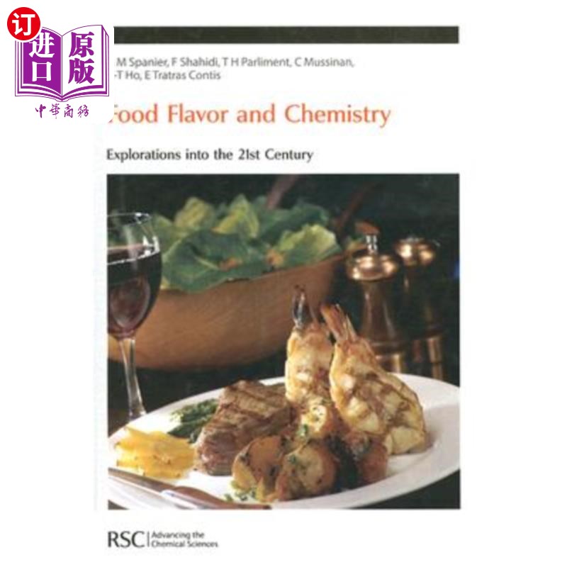 海外直订Food Flavor and Chemistry: Explorations Into the 21st Century 食品风味与化学:21世纪的探索