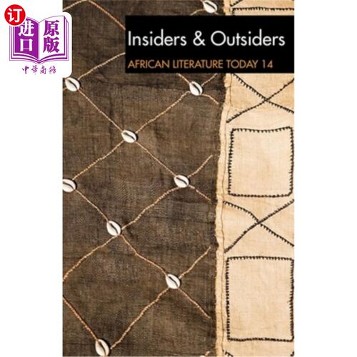 海外直订Alt 14 Insiders & Outsiders: African Literature Today Alt 14局内人和局外人：今天的非洲文学