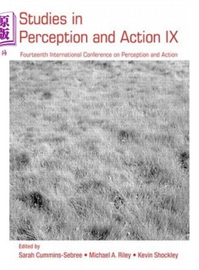 海外直订Studies in Perception and Action IX: Fourteenth International Conference on Perc 知觉与行动研究九:第十四届