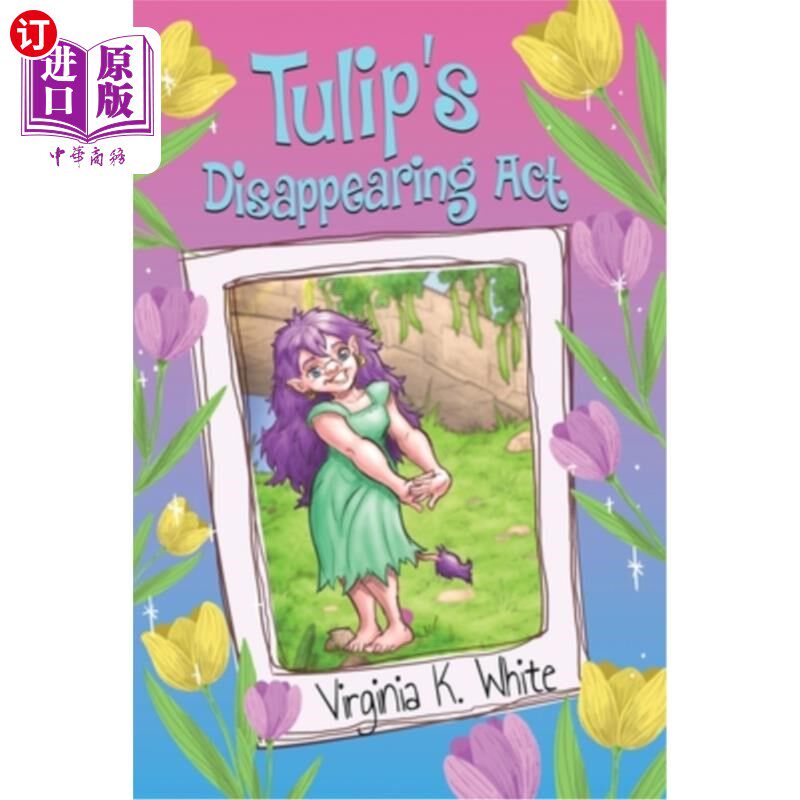 海外直订Tulip's Disappearing Act 郁金香的消失