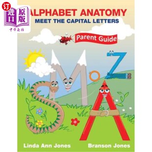 Guide Meet 字母解剖：家长指南 Anatomy 符合大写字母 Letters Parent Capital 海外直订Alphabet the
