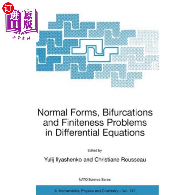海外直订Normal Forms, Bifurcations and Finiteness Problems in Differential Equations 微分方程中的范式、分岔与有限性