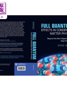 预售 凝聚态物理中的完整量子效应 Full Quantum Effects in Condensed Matter Physics 英文原版 Enge Wang【中商原版】