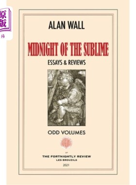 海外直订Midnight of the Sublime: Essays & Reviews 崇高的午夜:散文与评论