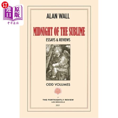 海外直订Midnight of the Sublime: Essays & Reviews 崇高的午夜:散文与评论