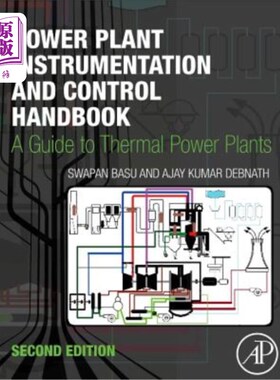 海外直订Power Plant Instrumentation and Control Handbook: A Guide to Thermal Power Plant 发电厂仪表和控制手册:火电