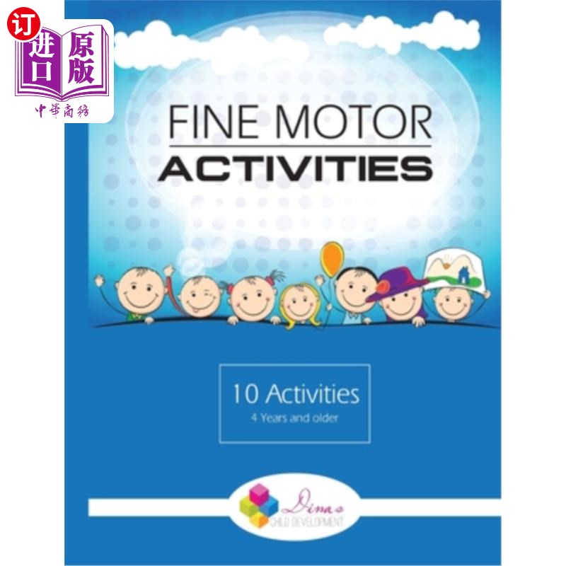海外直订Fine Motor Activities: Learn how to enhance your child's fine motor skills with 精细运动:学习如何通过这些