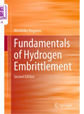 海外直订Fundamentals of Hydrogen Embrittlement 氢脆的基本原理