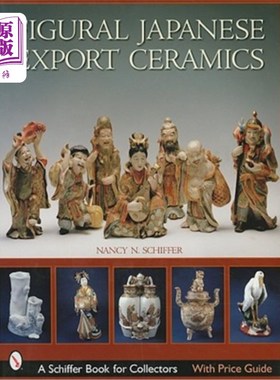 海外直订Figural Japanese Export Ceramics 日本出口陶瓷