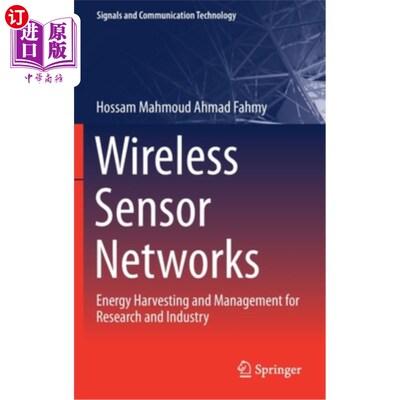 海外直订Wireless Sensor Networks: Energy Harvesting and Management for Research and Indu 无线传感器:用于研究和