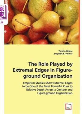 海外直订The Role Played by Extremal Edges in Figure-ground Organization 极端边缘在图-地组织中的作用