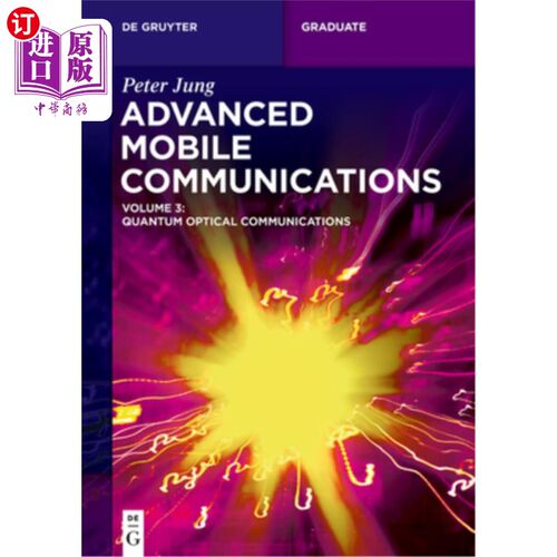海外直订Advanced Mobile Communications: Quantum Optical Communications 先进移动通信：量子光通信