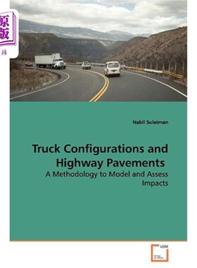 海外直订Truck Configurations and Highway Pavements 卡车配置和公路路面