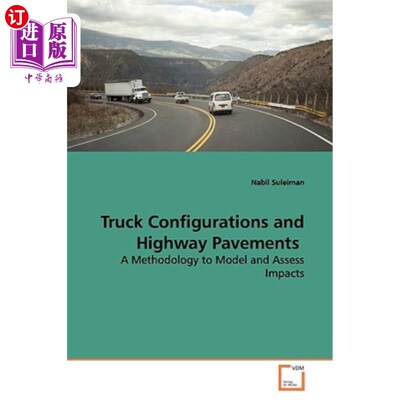 海外直订Truck Configurations and Highway Pavements 卡车配置和公路路面