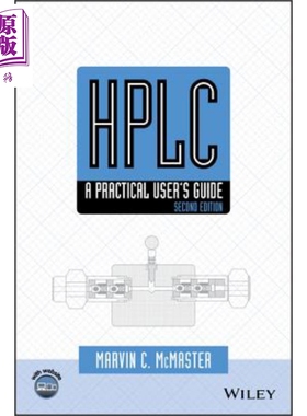 现货 HPLC 实用用户指南 第2版 Hplc A Practical User s Guide 英文原版 Marvin McMaster【中商原版】Wiley