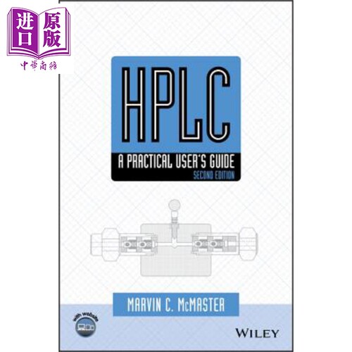 现货 HPLC 实用用户指南 第2版 Hplc A Practical User s Guide 英文原版 Marvin McMaster【中商原版】Wiley