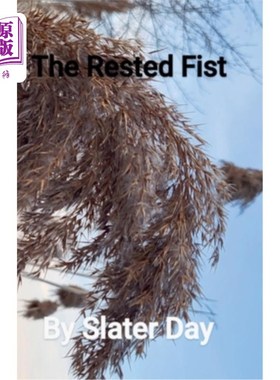 海外直订The Rested Fist 休息的拳头