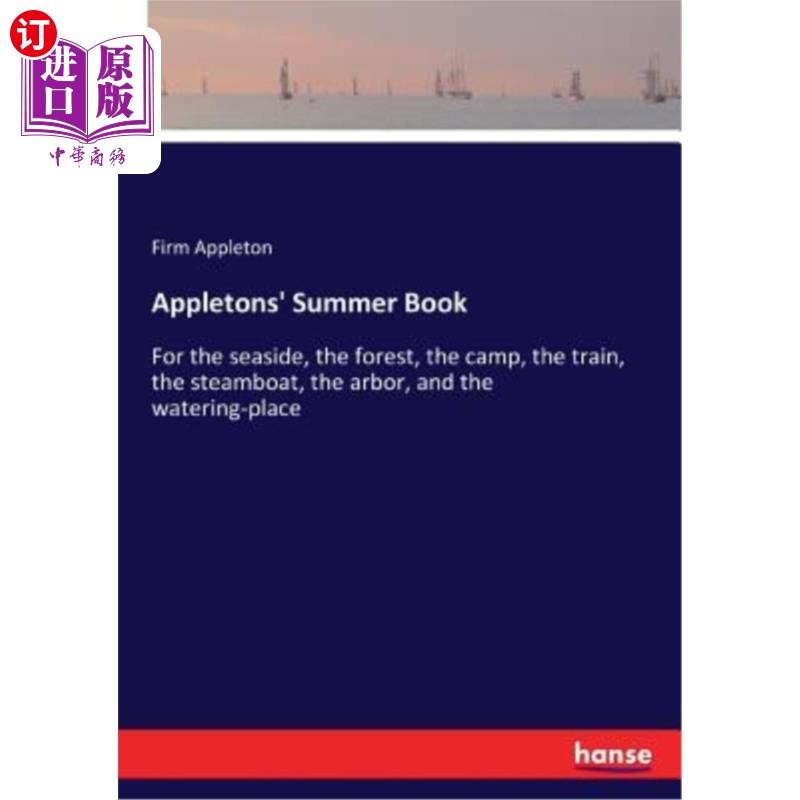 海外直订Appletons' Summer Book Appletons的暑期读物