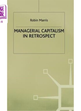 海外直订Managerial Capitalism in Retrospect 管理资本主义回顾