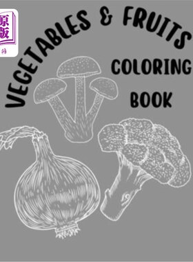 海外直订Vegetables & Fruits Coloring Book for Ages 2-4 I Kids Coloring Book I Kids Activ 蔬菜水果填色书2-4岁I儿童填
