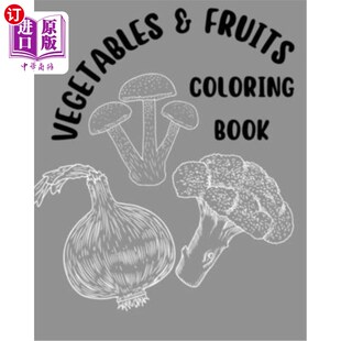 Coloring 4岁I儿童填 蔬菜水果填色书2 Fruits for Book Activ 海外直订Vegetables Ages Kids