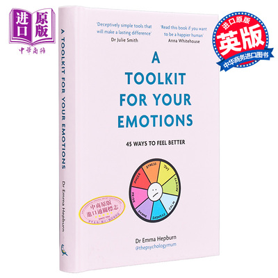 预售 情绪工具包 让你感觉更好的方法 A Toolkit for Your Emotions  45 ways to feel better 英文原版 Emma Hepburn 【中商原版?