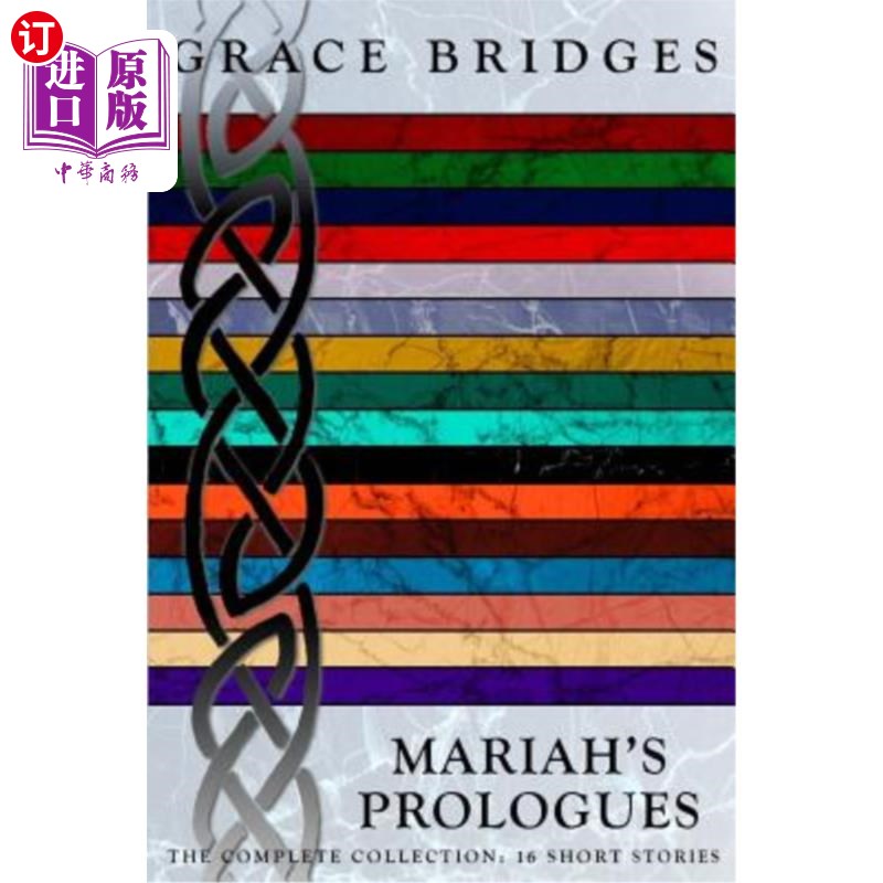 海外直订Mariah's Prologues: The Complete Collection: 16 Short Stories 玛丽亚序曲：全集：16篇短篇小说