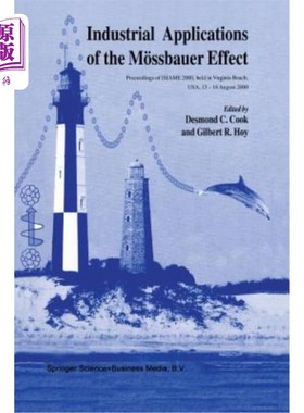 海外直订Industrial Applications of the M?ssbauer Effect: Proceedings of Isiame 2000 Held M？穆斯堡尔效应：2