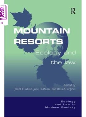 海外直订Mountain Resorts: Ecology and the Law 山地旅游：生态与法律