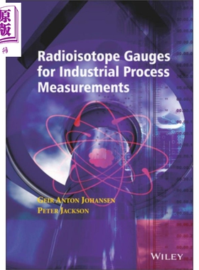 现货 Radioisotope Gauges For Industrial Process Measurements【中商原版】