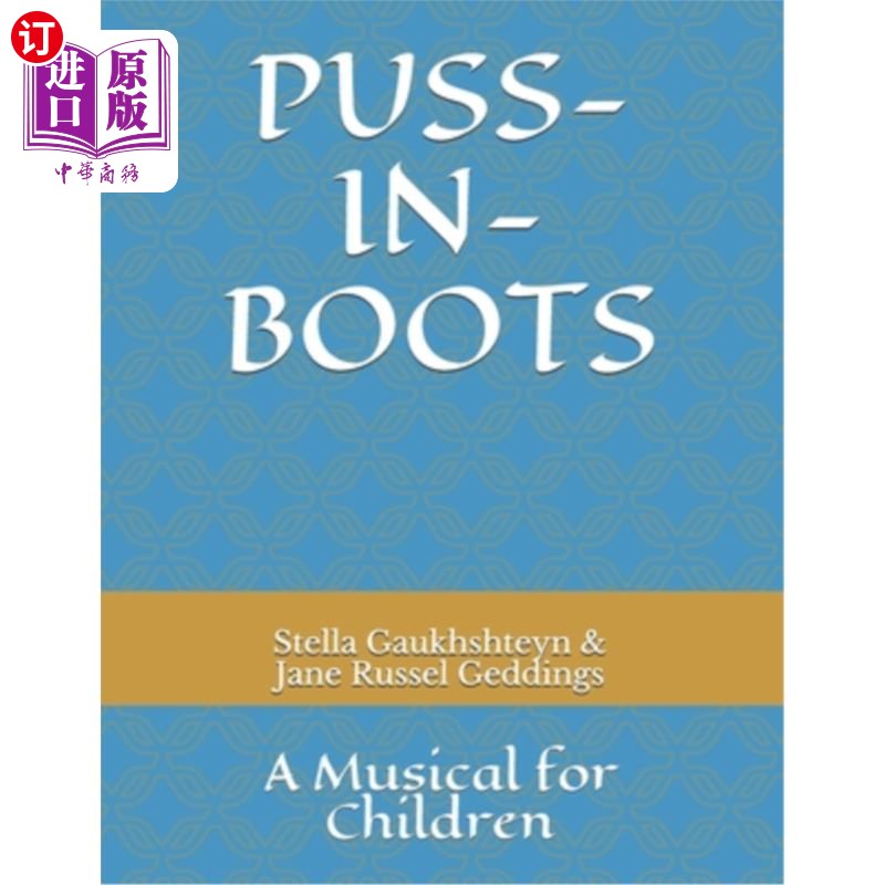 海外直订Puss-In-Boots: A Musical for Children 《穿靴子的猫:儿童音乐剧》